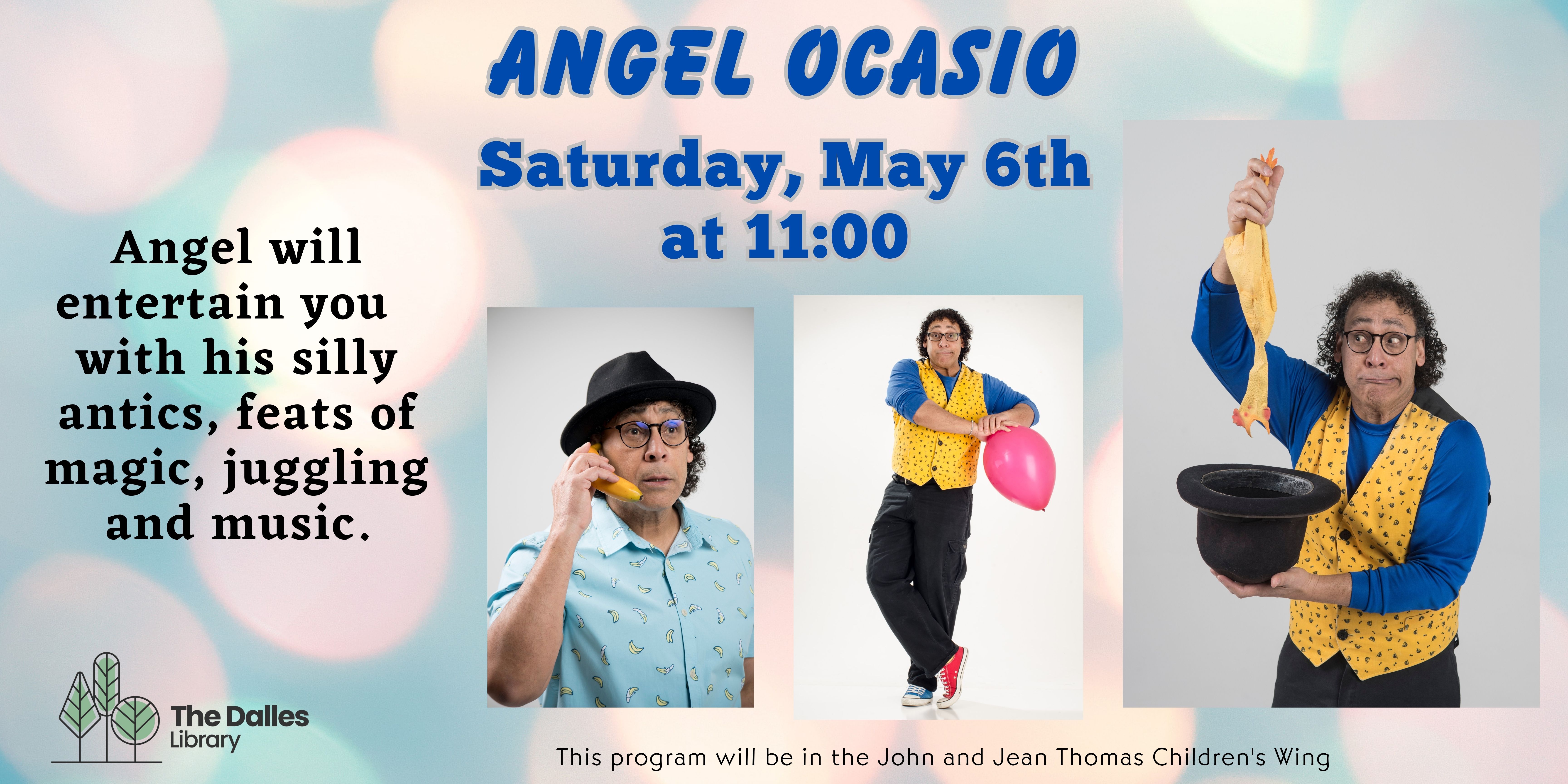 Pictures of Angel Ocasio talking to a banana, leaning on a balloon, and pulling a rubber chicken out of hat on light background.