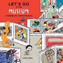 Image for "Let&#039;s Go to the Museum"