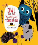 Image for "Owl and the Mystery of Tomorrow"