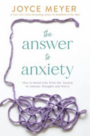 Image for "The Answer to Anxiety"
