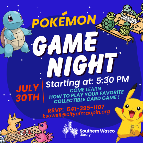 Pokemon Game Night July 30th 5:30-6:30