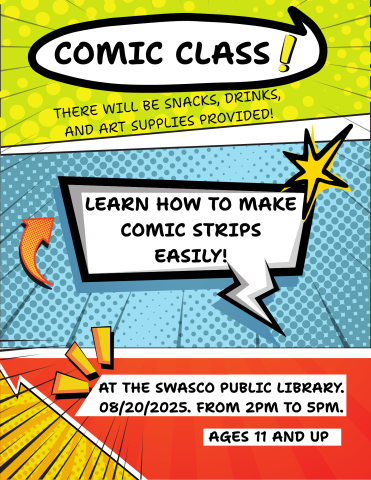 Comic Book Class, August 20, 2- 5 pm  Snacks and Supplies provided