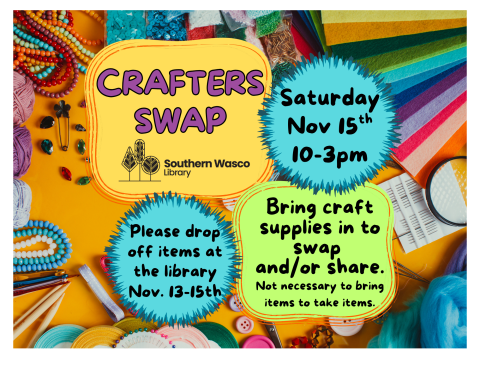 Craft Exchange, Saturday Nov 15th 10-3 pm.  Bring supplies in to swap or share